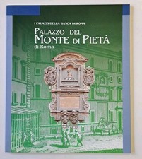 Palazzo del Monte di Pietà di Roma I palazzi della Banca di Roma 1994