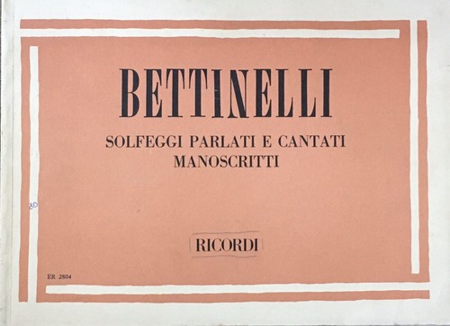 Bettinelli solfeggi parlati - solfeggi,