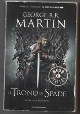 GEORGE R. R. MARTIN - Il trono di spade - Il grande inverno - MONDADORI 2015