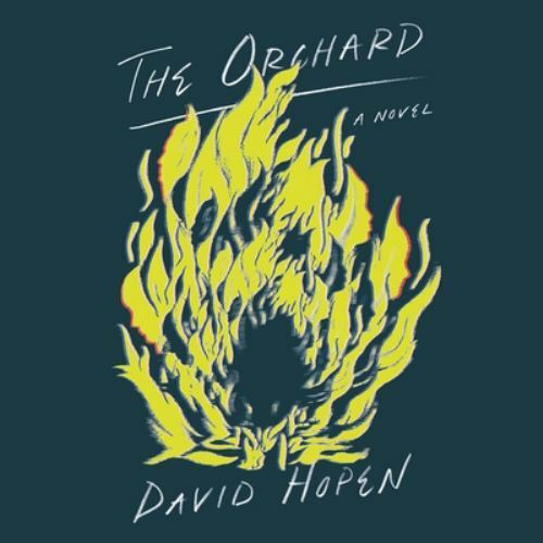 Orchard novel by david - orchard,