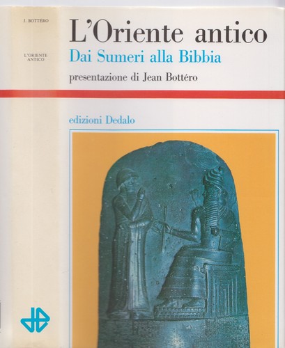 Jean bottero oriente - l'oriente, antico