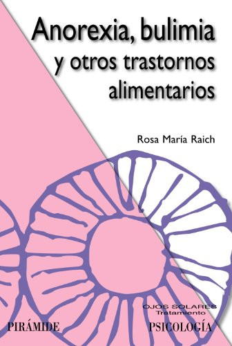 Anorexia bulimia otros - anorexia,,