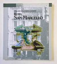 I palazzi della Banca di Roma - San Marcello - Edizione 1993