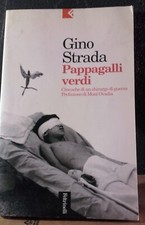 GINO STRADA - PAPPAGALLI VERDI
