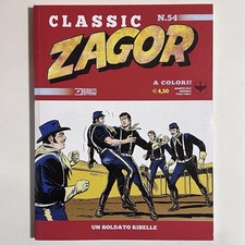 CLASSIC ZAGOR 54 UN SOLDATO RIBELLE FUMETTI BONELLI RISTAMPA COLORI AGOSTO 2023