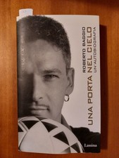 Baggio Roberto - Una Porta nel