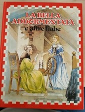 LA BELLA ADDORMENTATA E LE ALTRE FIABE VERDIFIABE LIBRI PER RAGAZZI MONDADORI