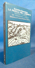 Quondam, La parola nel labirinto. Società e scrittura del Manierismo a Napoli.
