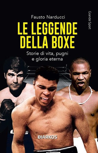 Leggende della boxe - le, boxe.