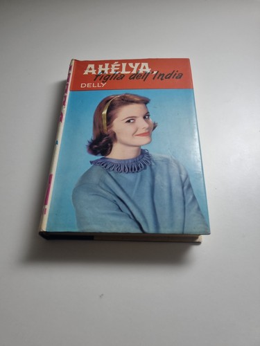 Ahelya figlia dell india delly - india,
