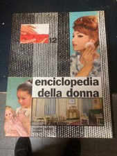 Enciclopedia della Donna - Fratelli Fabbri Editori - 20 Volumi - 1962 - Completa