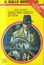 Mos - DIECI PER CENTO DI VITA - Hiber Conteris - Gialli Mondadori 2263 / 1992