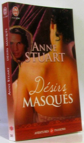 Désirs masqués anne stuart - masqués,