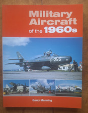 Military Aircraft of the 1960s