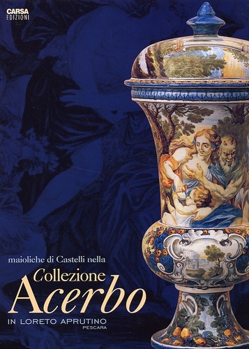 Maioliche castelli nella - di,