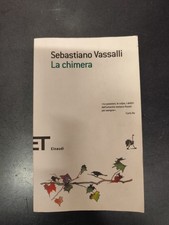 LIBRO LA CHIMERA SEBASTIANO VASSALLI EINAUDI 1990 PRIMA EDIZIONE