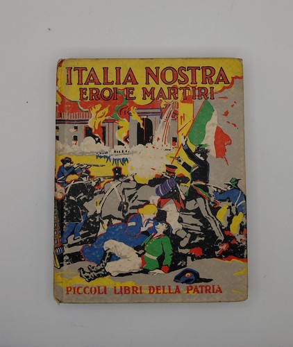 Italia nostra eroi - eroi, martiri