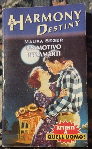 Harmony destiny maura - maura, seger