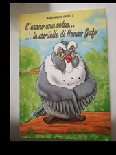 ALBERTO COSENTINO: C’ERANO UNA VOLTA..LE STORIELLE DI NONNO GUFO del 1996