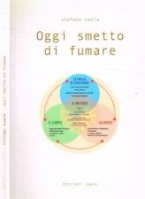 Oggi smetto di fumare. . Stefano Nania. 2003. .