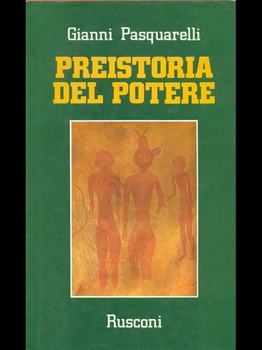 Preistoria del potere - del, prima