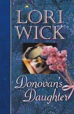 Donovan's Daughter by Wick