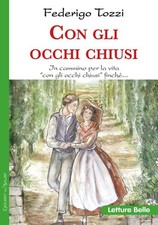 Con gli occhi - , chiusi