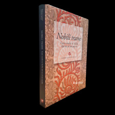 Nobili Trame l’arte tessile