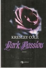 DARK PASSION - KRESLEY COLE
