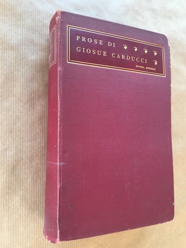 Prose giosue carducci - prose, di
