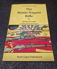 The Mosin-Nagant Rifle by For Collectors Only Paperback
