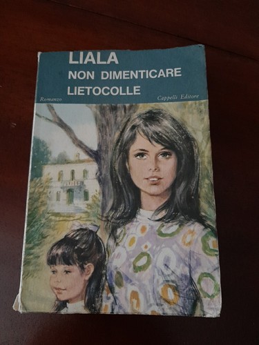 Liala non dimenticare - liala-,
