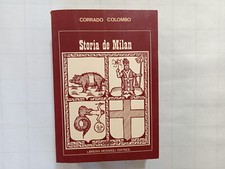 Corrado Colombo – Storia de Milan. Da quand l’era fond de mar a tutt incoeu.