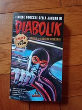 I MILLE TRUCCHI DELLA JAGUAR DI DIABOLIK , MONDADORI