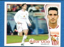 LIGA ESPANA 2004-2005 Este - Figurina-Sticker - AITOR OCIO - SEVILLA -New