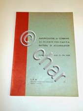 Scienza Raddrizzatore di Corrente al Selenio x Batteria di Accumulatori - 1964