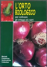 L'orto biologico per coltivare