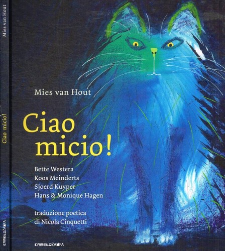 Ciao micio mies van - ciao, micio!.