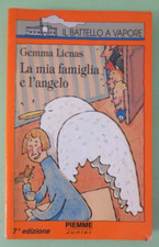 GEMMA LIENAS - LA MIA FAMIGLIA E L'ANGELO - 1994 PIEMME JUNIOR - Libro [L211]