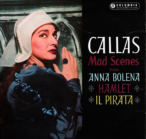 Callas mad scenes - mad, donizetti