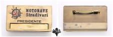 MOTONAVE STRADIVARI Spilla Badge Presidente Cremona Navigazione Fiume Po