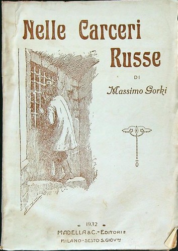 Nelle carceri russe gorki - nelle,