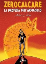 LA PROFEZIA DELL'ARMADILLO -