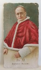 Santino  Pio XI Pontefice Massimo. Buone Condizioni