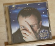 CD – GIGI D’ALESSIO : QUANDO LA MIA VITA CAMBIERÀ   [TI08]