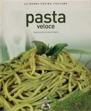 Pasta veloce buona cucina - la,