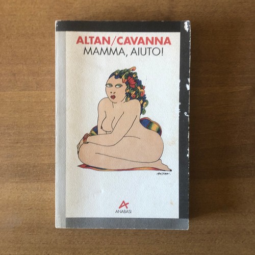 Altan cavanna mamma aiuto - -, mamma,