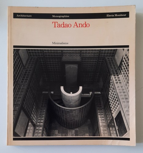 Tadao ando minimalisme - minimalisme, electa