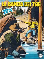 Tex n. 554 - La Banda Dei Tre