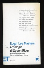 EDGAR LEE MASTERS - ANTOLOGIA DI SPOON RIVER - 2006 EINAUDI